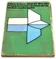 Projektowanie i konstrukcja modeli szybowców Sztorc, Weryho Uż2