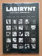 Labirynt. Black & White. Antologia