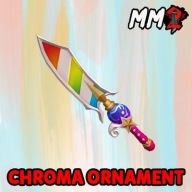 Chroma Ornament | Murder Mystery 2 | MM2