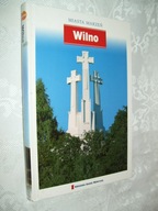 MIASTA MARZEŃ tom 3 - WILNO