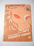 Sekrety urody. Maria Kędra