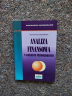 ANALIZA FINANSOWA W ZARZĄDZANIU PRZEDSIĘBIORSTWEM /EKONOMIA FINANSE KAPITAŁ