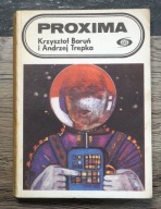 PROXIMA KRZYSZTOF BORUŃ ANDRZEJ TREPKA