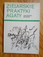 Zielarskie praktyki Agaty , BARŁÓG