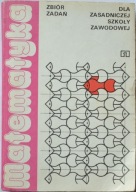 MATEMATYKA ZBIÓR ZADAŃ DLA ZSZ - Bronisław Ogiński, Irena Pancer