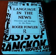 Language in the news Roger Fowler. Wydanie Repr.