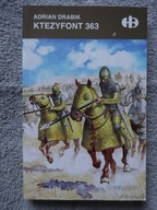 Ktezyfont 363 - Adrian Drabik _Historyczne Bitwy HB_ _NOWA