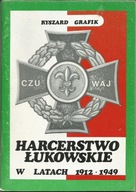 Harcerstwo Łukowskie w latach 1912-1949 dedykacja autora Łuków ZHP