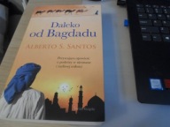 Daleko od Bagdadu Alberto S. Santos