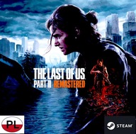 THE LAST OF US PART II 2 REMASTERED | KLUCZ STEAM | PC PL | PEŁNA WERSJA