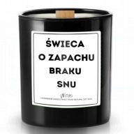 Świeczka O Zapachu Braku Snu Świeca Dla Mamy Prezent Dla Kolegi Koleżanki