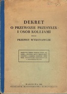 DEKRET O PRZEWOZIE PRZESYŁEK I OSÓB KOLEJAMI