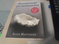 Namiętność po zmierzchu Sadie Matthews