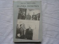 HAŃBA DOMOWA WYWIADY Z HISTORII POLSKI LAT PRL-u