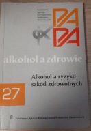 Alkohol a ryzyko szkód zdrowotnych