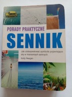 Sennik Porady praktyczne Kelly Reagan