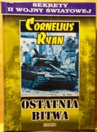 Ostatnia bitwa, Cornelius RYAN [INTERART 1997]