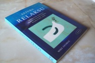 SZTUKA RELAKSU MIKE GEORGE