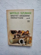 MASZYNY I URZĄDZENIA ENERGETYCZNE /NAPĘDY WENTYLATORY POMPY SPALINY KOMINY