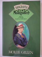 MAUD Z WYSPY KSIĘCIA EDWARDA - Mollie Gillen / Biografia L.M. Montgomery