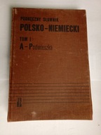 PODRĘCZNY SŁOWNIK POLSKO-NIEMIECKI.