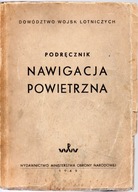 Nawigacja powietrzna. Podręcznik rok 1949