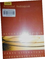 Długa czarna pieśń Krzysztof. Andrzejczak