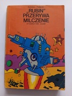 Rubin przerywa milczenie Bohdan Petecki