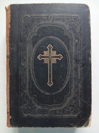 Książka do Nauki i Nabożeństwa Księdza Goffiniego 1886