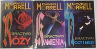 Bractwo Róży - Bractwo Kamienia - Bractwo Nocy i Mgły - David Morrell