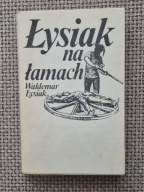 ŁYSIAK NA ŁAMACH, Waldemar Łysiak