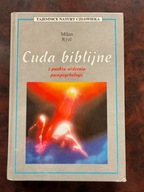 CUDA BIBLIJNE Z PUNKTU WIDZENIA PARAPSYCHOLOGII Milan Ryzl