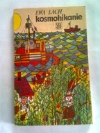 KOSMOHIKANIE - Ewa Lach