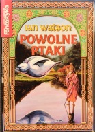 Powolne ptaki - Ian Watson