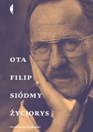 Siódmy życiorys Ota Filip