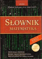 Słownik Szkolny. Matematyka. Piotr Kosowicz