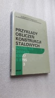 PRZYKLADY OBLICZEN KONSTRUKCJI STALOWYCH - Boretti