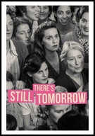 A2 PLAKAT FILMOWY FILM JUTRO BĘDZIE NASZE, THERE'S STILL TOMORROW (2023)