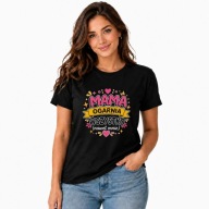 Koszulka Damska MAMA OGARNIA WSZYSTKO – T-shirt Prezent na Dzień Mamy XS