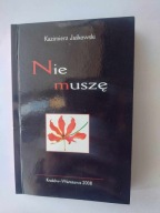 Nie muszę Kazimierz Jaśkowski