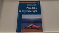 PARADOKS W PSYCHOTERAPII Gerard R. Weeks, L'abate Luciano psychoterapia