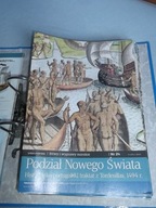 BITWY i WYPRAWY MORSKIE nr24 Podział nowego świata