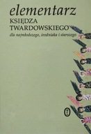 Elementarz księdza Twardowskiego dla najmłodszego, średniaka i starszego