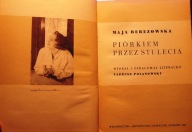 Piórkiem przez stulecia, Maja BEREZOWSKA [WA-G Kraków 1963]