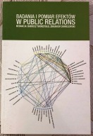 Badania i pomiar efektów w Public relations - Dariusz Tworzydło