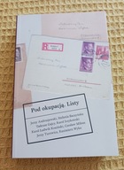 Pod okupacją Listy Jerzy Andrzejewski, Stefania Baczyńska, Tadeusz Gajcy