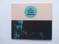 NAT BIRCHALL QUARTET AKHENATEN IDEAŁ