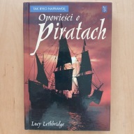Lucy Lethbridge - Opowieści o piratach