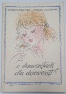 O dziewczętach dla dziewcząt Wanda Kobyłecka