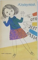Oto jest Kasia - Mira Jaworczakowa
